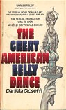 Daneila's book " The Great Amercian Belly Dance" cover
